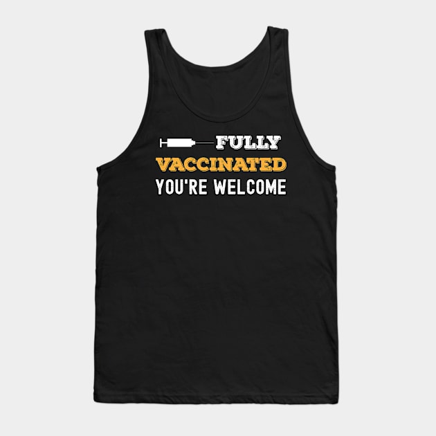 Fully Vaccinated Tank Top by madani04